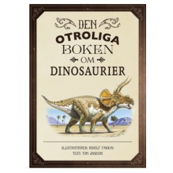 Den otroliga boken om dinosaurier